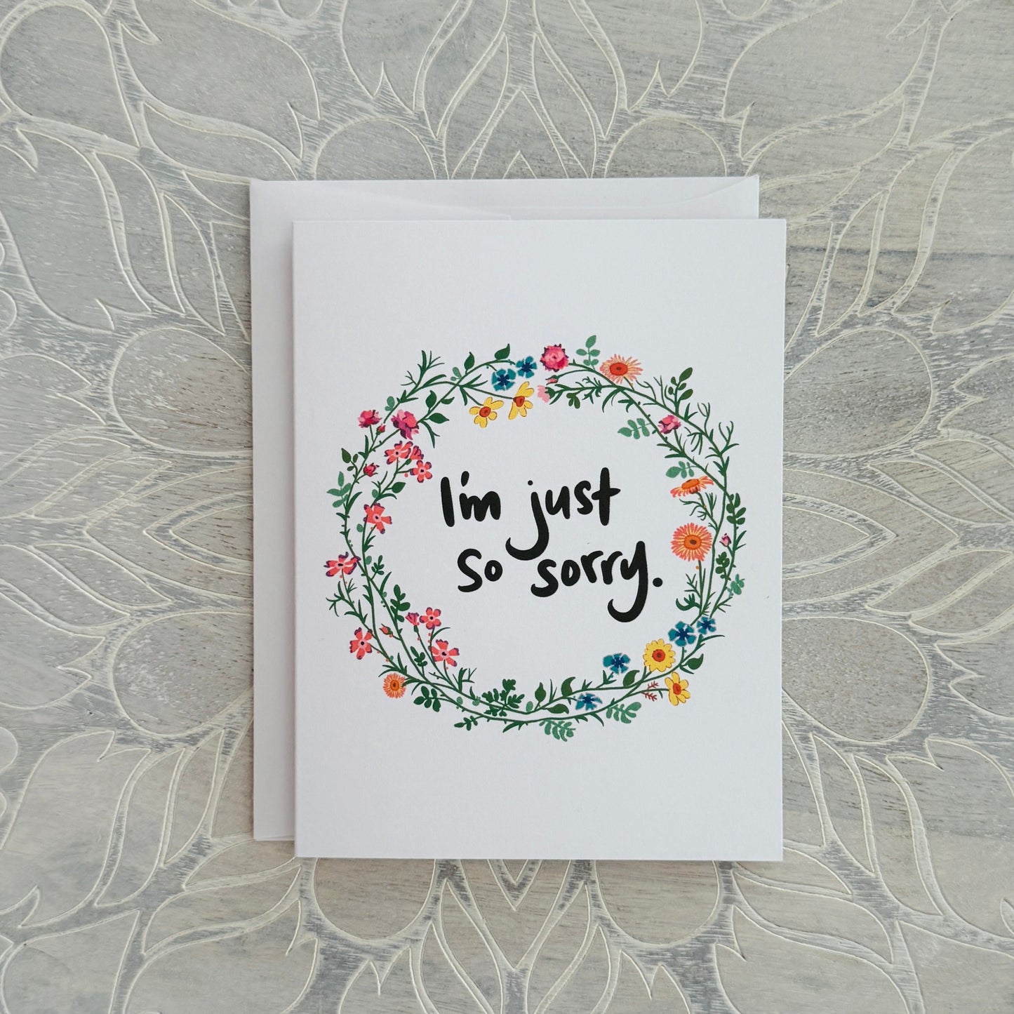 I'm Just So Sorry sympathy greeting card